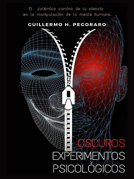 Title details for Oscuros Experimentos Psicológicos by Guillermo H. Pegoraro - Available